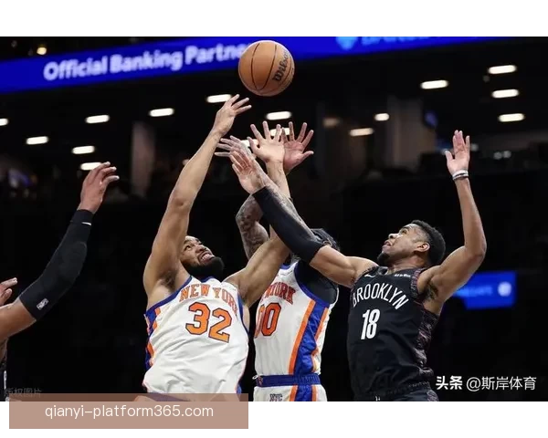 克拉克斯顿对阵尼克斯遭遇14连败 唐斯加盟纽约后未曾败给篮网